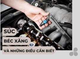 Súc Béc Xăng Và Những Điều Cần Biết